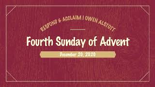 Gospel Acclamation  Fourth Sunday of Advent  December 20 2020 [upl. by Naesal]