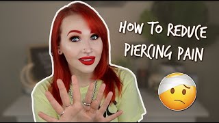 How To REDUCE Piercing Pain [upl. by Byrd]