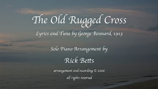 The Old Rugged Cross  Lyrics with Piano [upl. by Eitra]