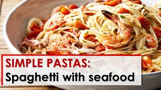 Simple Pastas Spaghetti with Seafood [upl. by Dauf33]