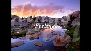 Feelings  Morris Albert lyrics [upl. by Amzu]