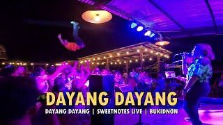 DAYANG DAYANG  SWEETNOTES LIVE  BUKIDNON [upl. by Mendez]