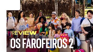 Preview Os Farofeiros 2 [upl. by Aneloaup]