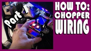 HOW TO CHOPPER  BOBBER WIRING  PART 1 OF 3 [upl. by Annek929]