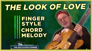 The Look of Love  Chord Melody Lesson [upl. by Eeliab]