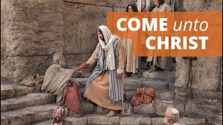 An Invitation to Come Unto Christ [upl. by Earased]