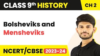 Class 9 History Chapter 2  Bolsheviks and Mensheviks 202324 [upl. by Eserahc195]