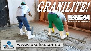 Como fazer piso Granilite  Todas as etapas passo a passo [upl. by Xenia]